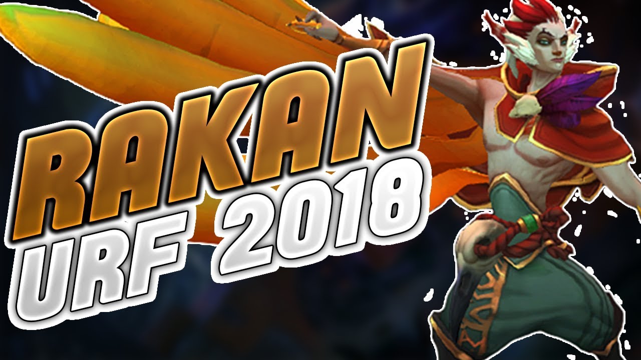 ULTRA RAPID FIRE IS BACK 2018 - URF 2018 RAKAN SUPPORT Ultra Rapid Fire 2018