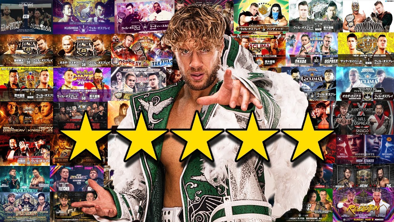 Every Will Ospreay 5 Star Match