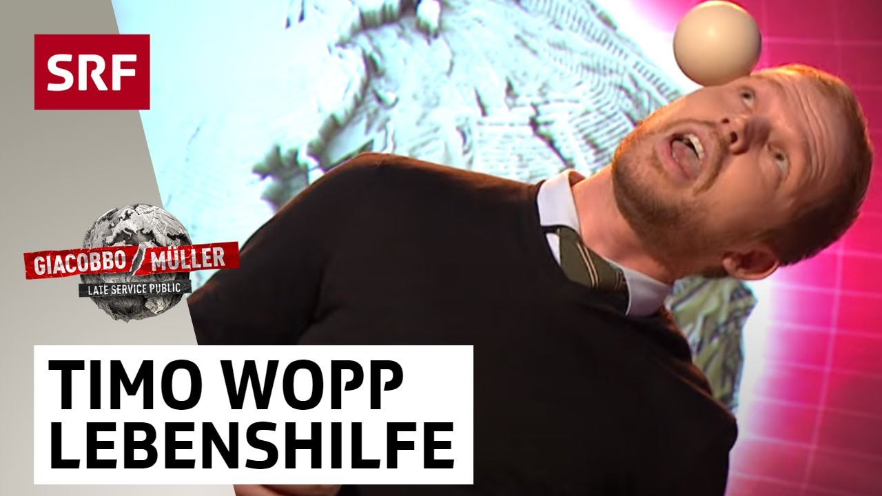 Timo Wopps: Lebenshilfe zu komplexen Herausforderungen | Giacobbo / Müller | Comedy | SRF