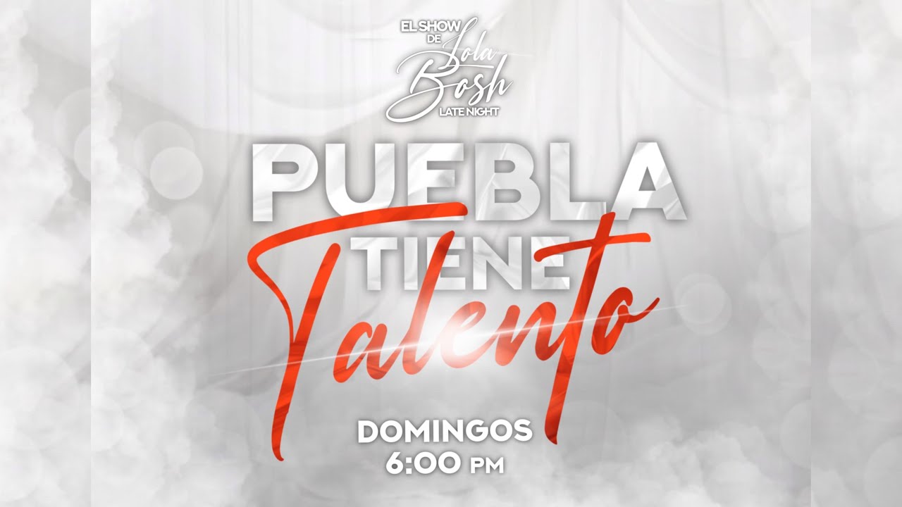 Puebla Tiene Talento - Ep. 9
