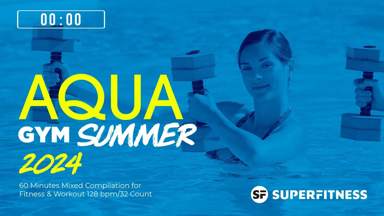 🔥 Aqua Gym Summer 2024 &ndash; 128 BPM / 32 Count (60-Min Session)