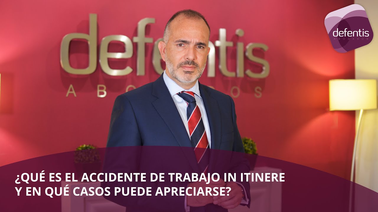¿Qué es el accidente de trabajo in itinere y en qué casos puede apreciarse?