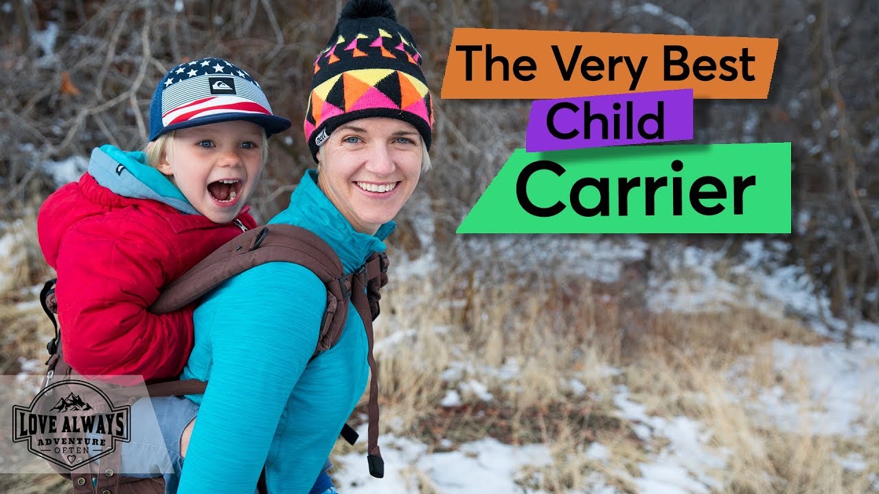 The Best Child Carrier For Hiking And Adventuring