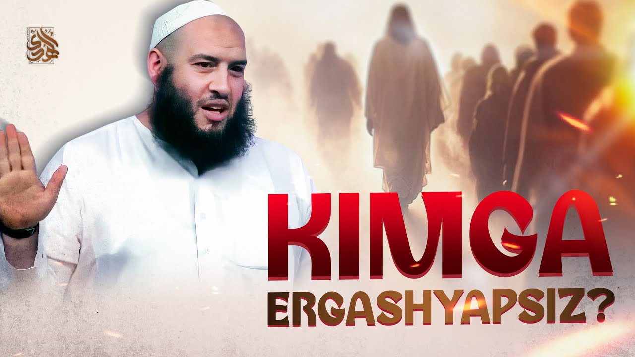 KIMGA ERGASHYAPSIZ? | Umar Al-Banna