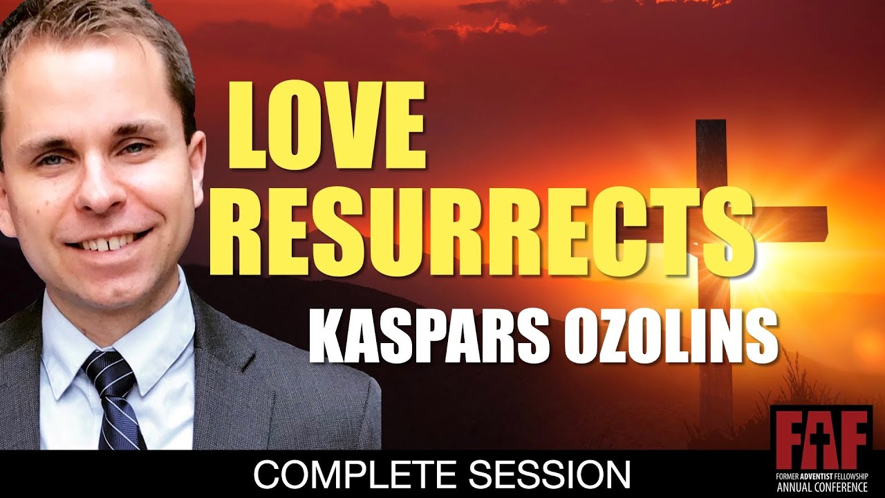 Session 2 | Love Resurrects | Kaspars Ozolins | FAF Conference 2023