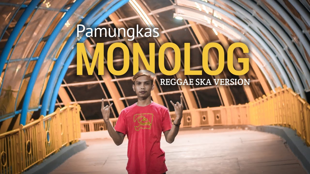 MONOLOG - Pamungkas cover ( Reggae Ska )