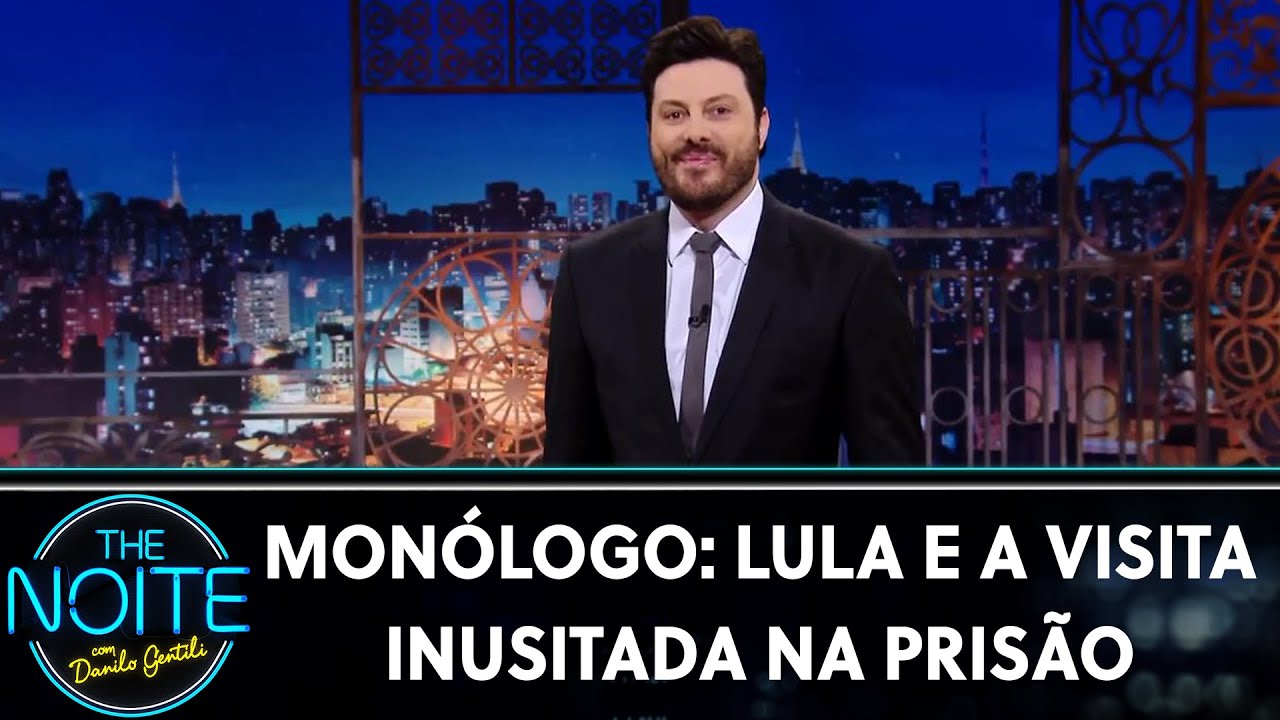 Mon&oacute;logo: Lula e a visita inusitada na pris&atilde;o | The Noite (03/06/19)