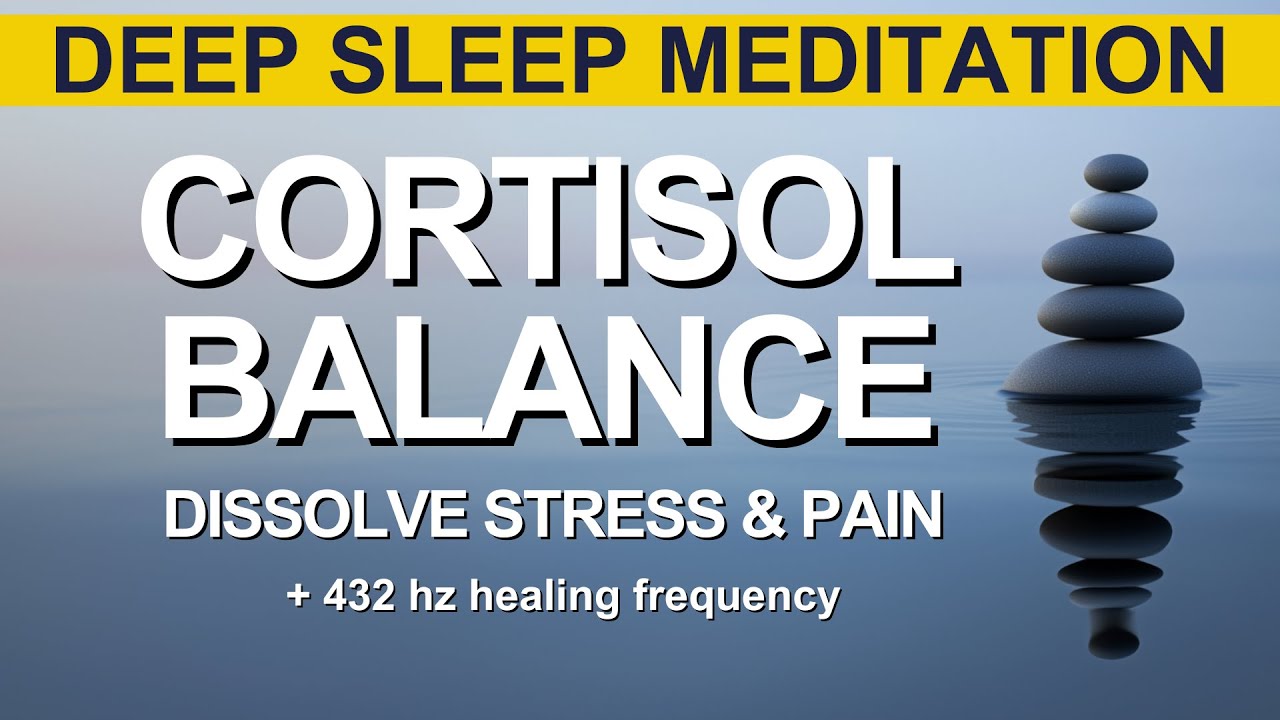 Restore cortisol balance sleep meditation