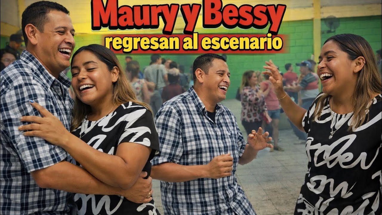😱😱PORQUE USTEDES LO PIDIERON REGRESAN JUNTOS OTRA VEZ A BAILAR MAURY Y BESSY