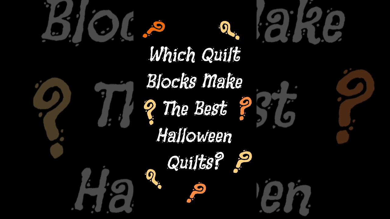 What Quilt Blocks Make The Best Halloween Quilts? Check out some of my favorites. #halloween