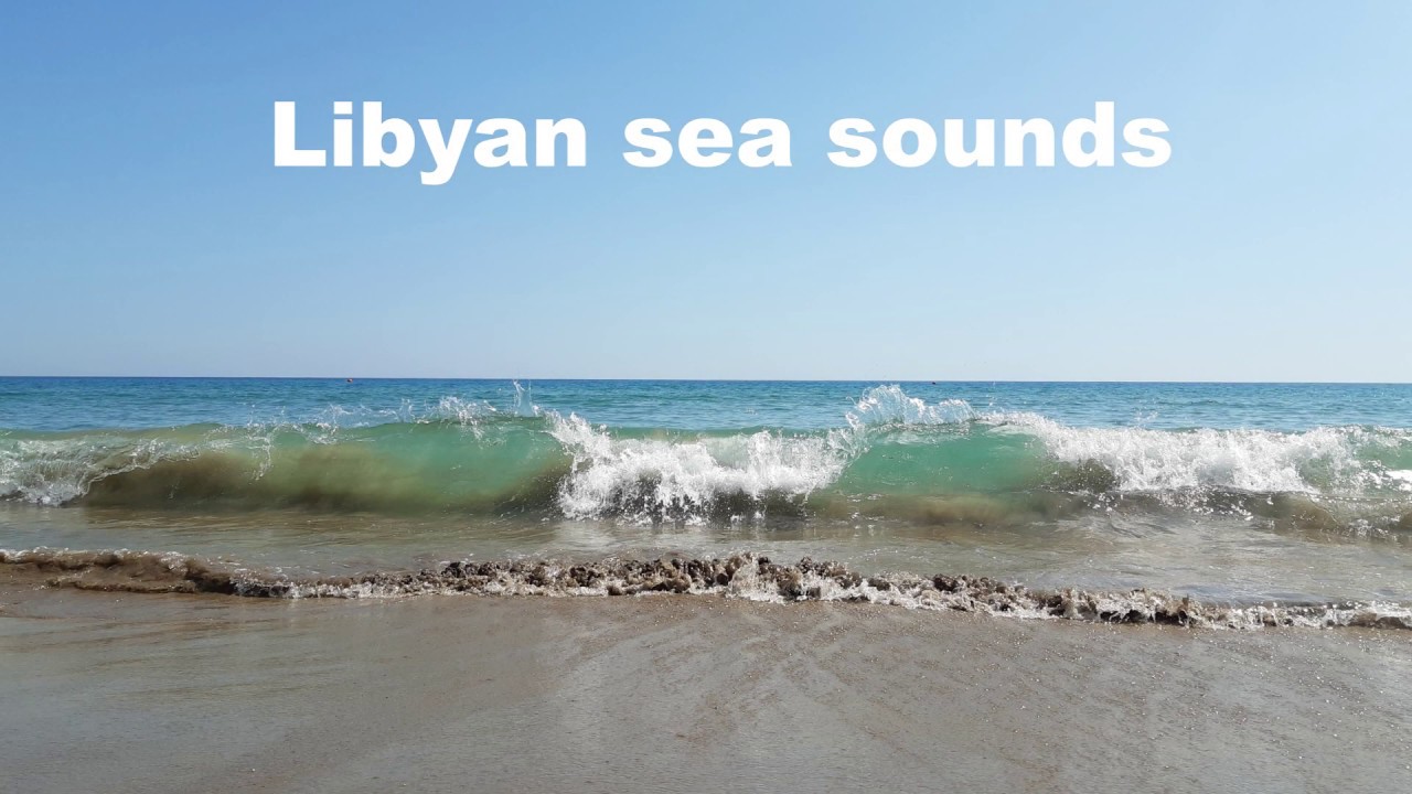 Libyan sea sounds &mdash; Sleep & relaxation