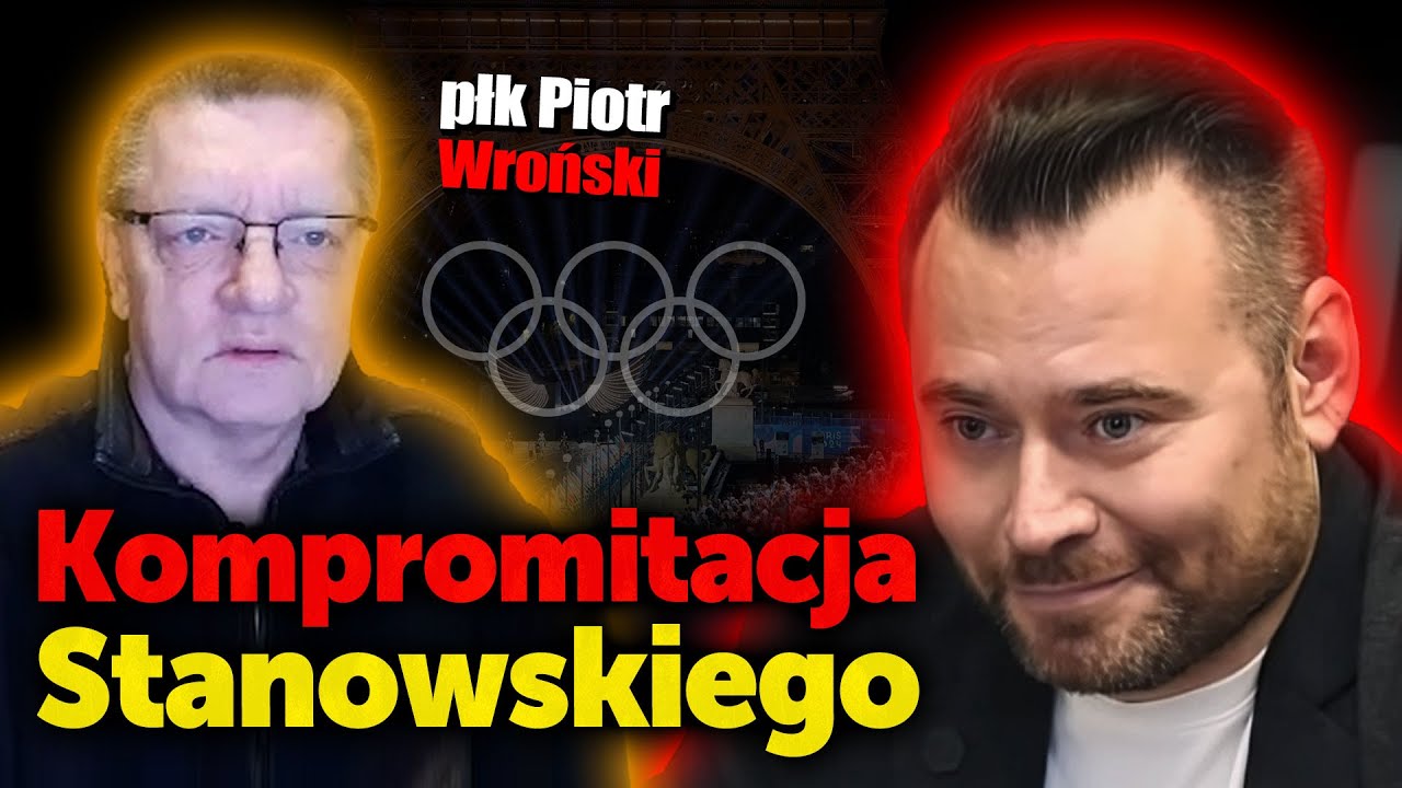 Kompromitacja Stanowskiego.Płk Wroński o patocelebrycie i klęsce sportowc&oacute;w przez PiS na Olimpiadzie