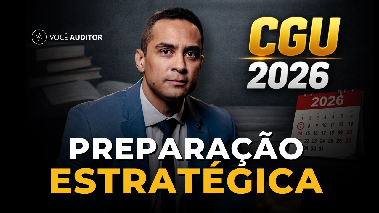 CONCURSO DA CGU 2026: Como se Preparar para Garantir uma das 500 Vagas | MÉTODO VALIDADO