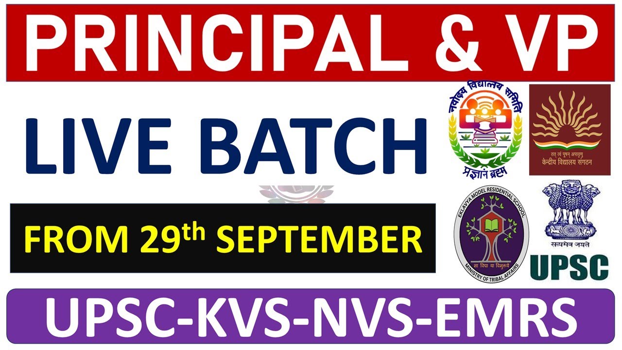 Principal & Vice Principal - KVS, NVS, UPSC, EMRS - Live + Recorded Batch | Notes + Mock Tests