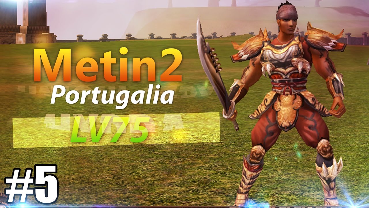 Metin2 Portugalia #5 - FINALMENTE LV75 ^^