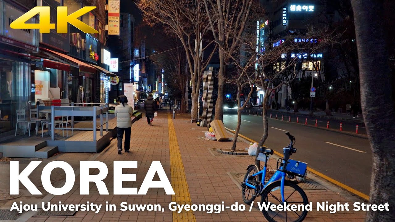 【4K】 Ajou University in Suwon, Gyeonggi-do / Weekend Night Street
