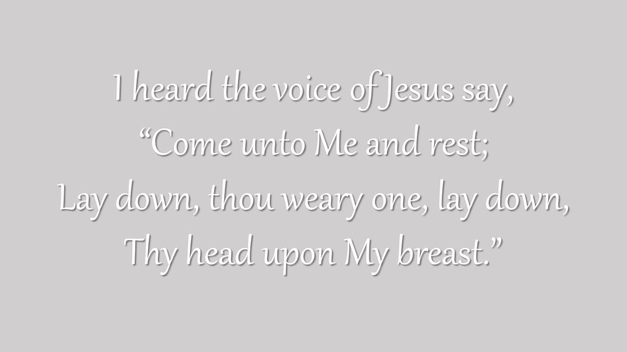 I Heard the Voice of Jesus Say (Westminster Chapel, 1962)