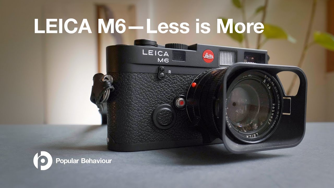 Leica M6 — Меньше значит больше