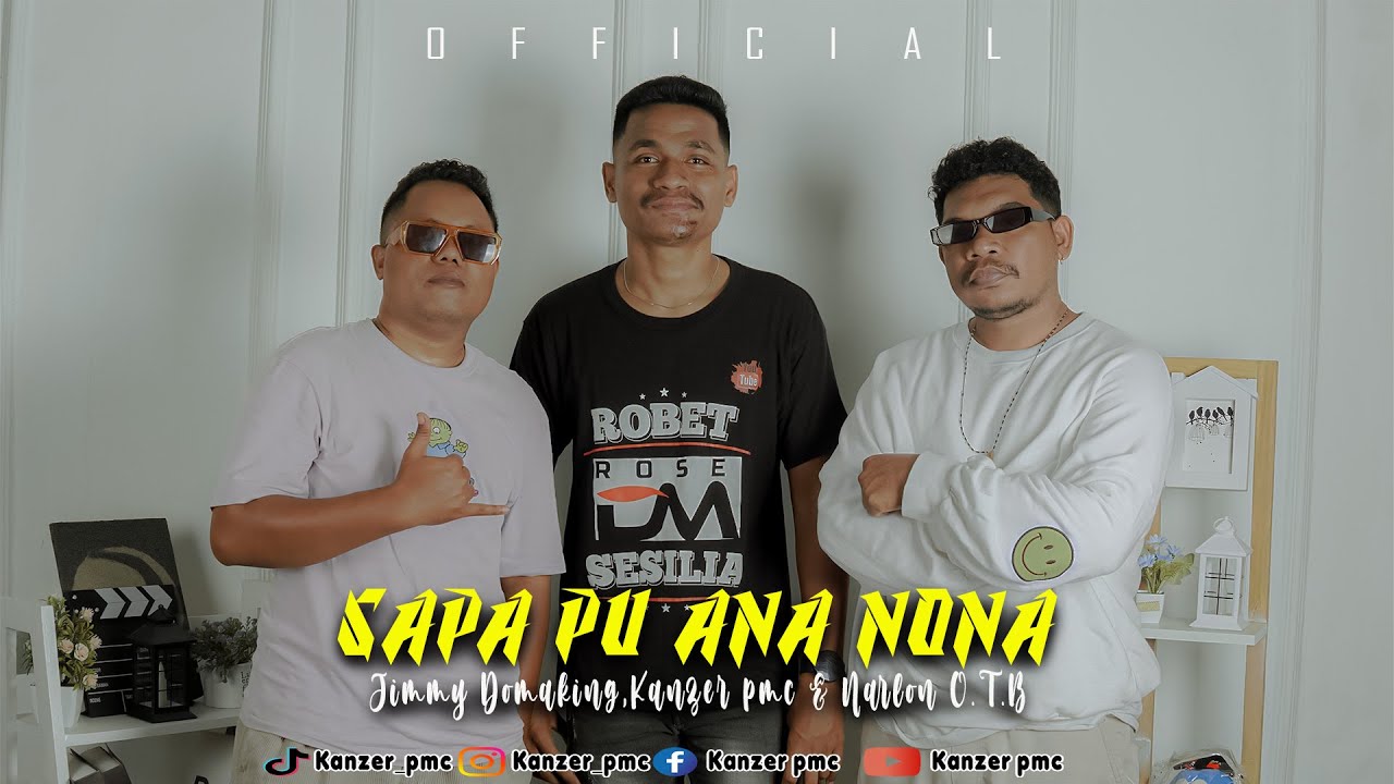 Kanzer pmc - Sapa Pu Ana Nona (feat. Jimmy Domaking & Narlon O.T.B) (Official Music Video)