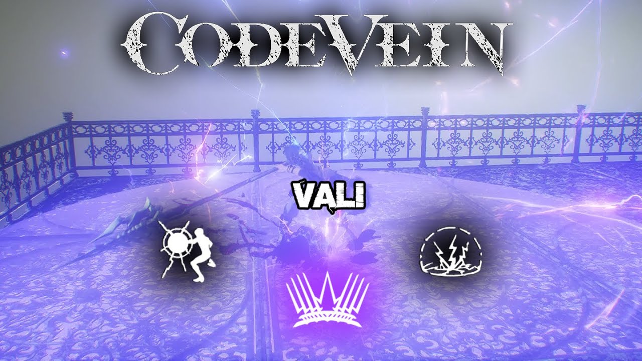 Code Vein: All Vali Active Gifts | AbilityPreview