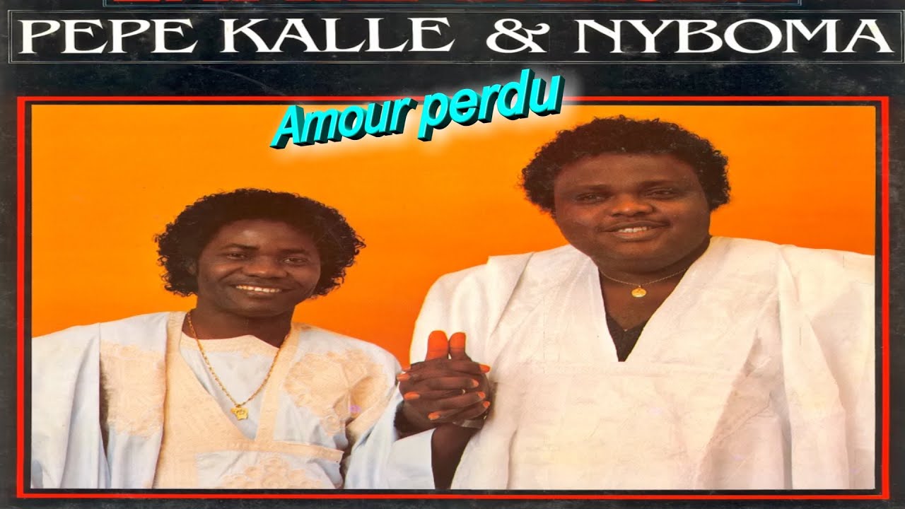 Music from Africa Pepe Kalle & Nyboma - Amour perdu