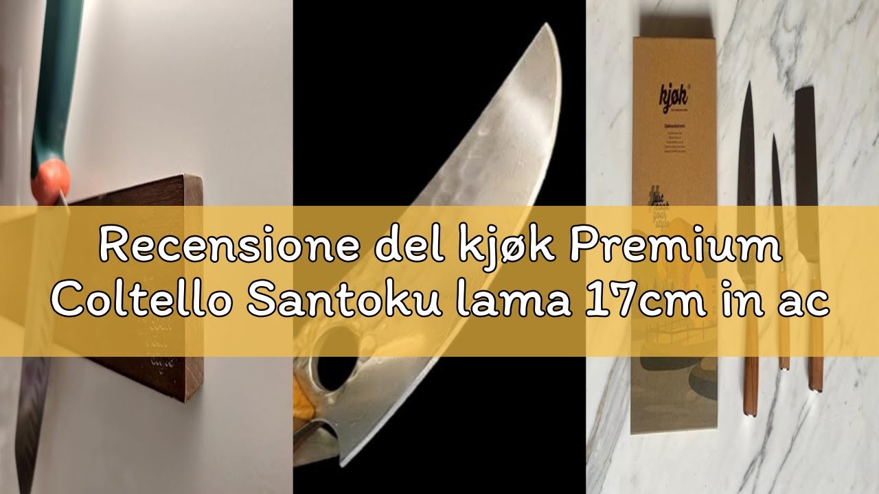 Recensione del kjøk Premium Coltello Santoku lama 17cm in acciaio 7cr durezza 58±2 HRC coltello da c
