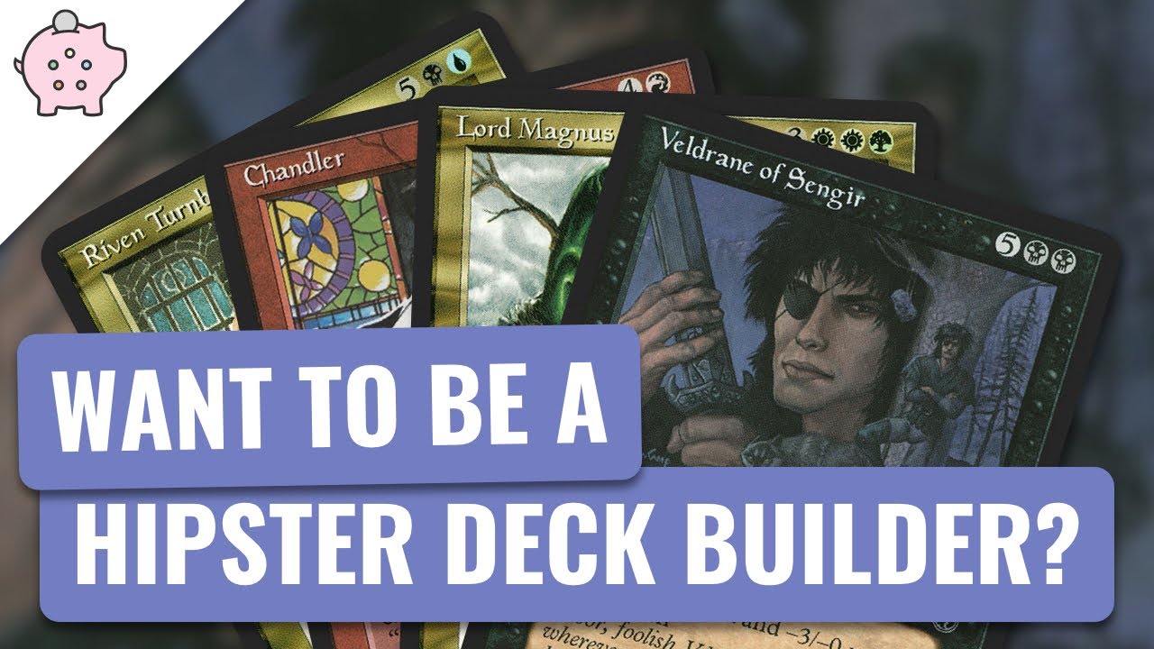 So You Want to Be a Hipster Commander Deck Builder? | EDH | Magic the Gathering | Commander