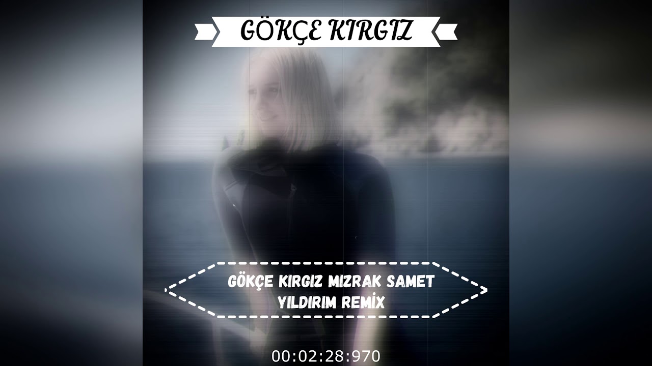G&Ouml;K&Ccedil;E KIRGIZ MIZRAK SAMET YILDIRIM REMİX BASS BOOSTED
