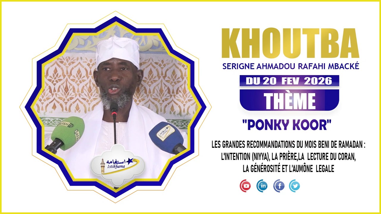 Khoutba S Ah Rafahi Mbacké du 20 Fév 2026 | les grandes recommandations du mois béni de ramadan