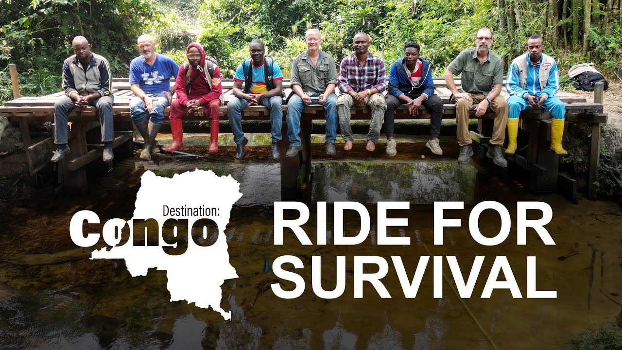 Destination: Congo - Ride For Survival