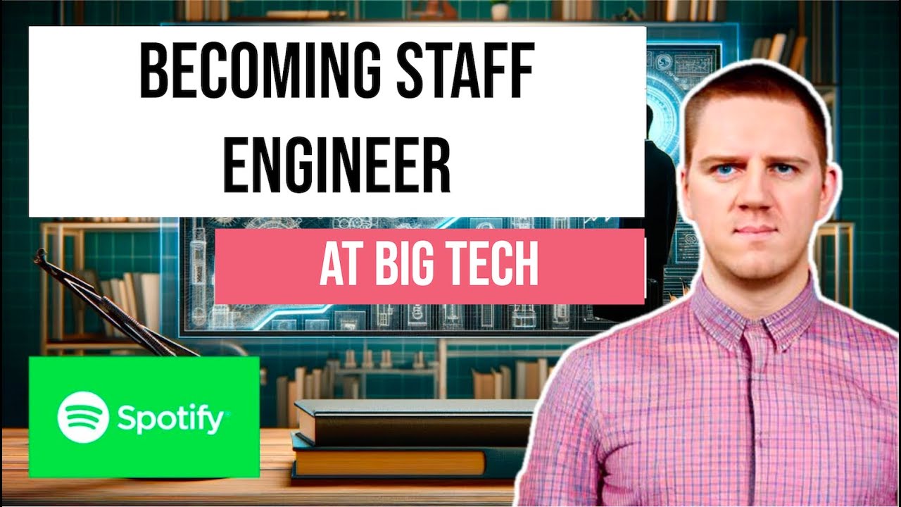 Become a Staff Engineer at BigTech (Spotify)