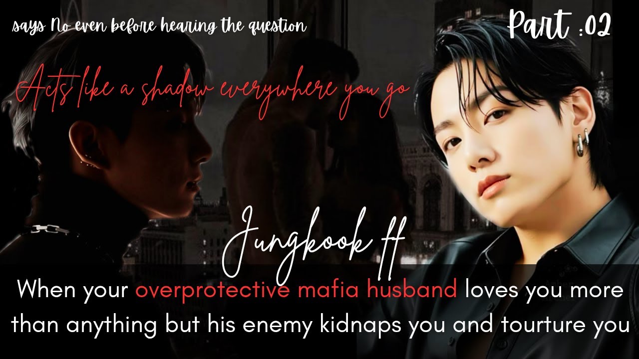 Part:02when your mafia husband's get crazy after not finding you in club #jungkookoneshotff #viralff