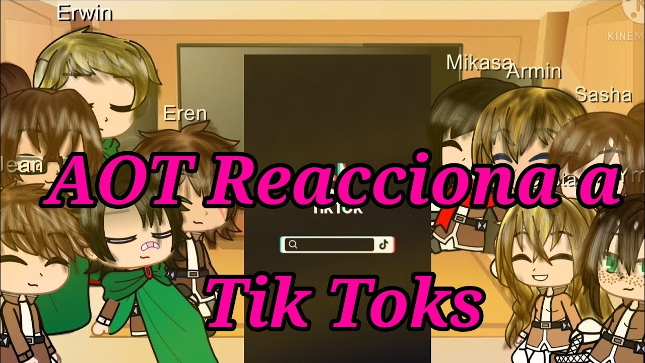 AOT Reacciona a Tik Tok / Mi AU / Leer Descripción.