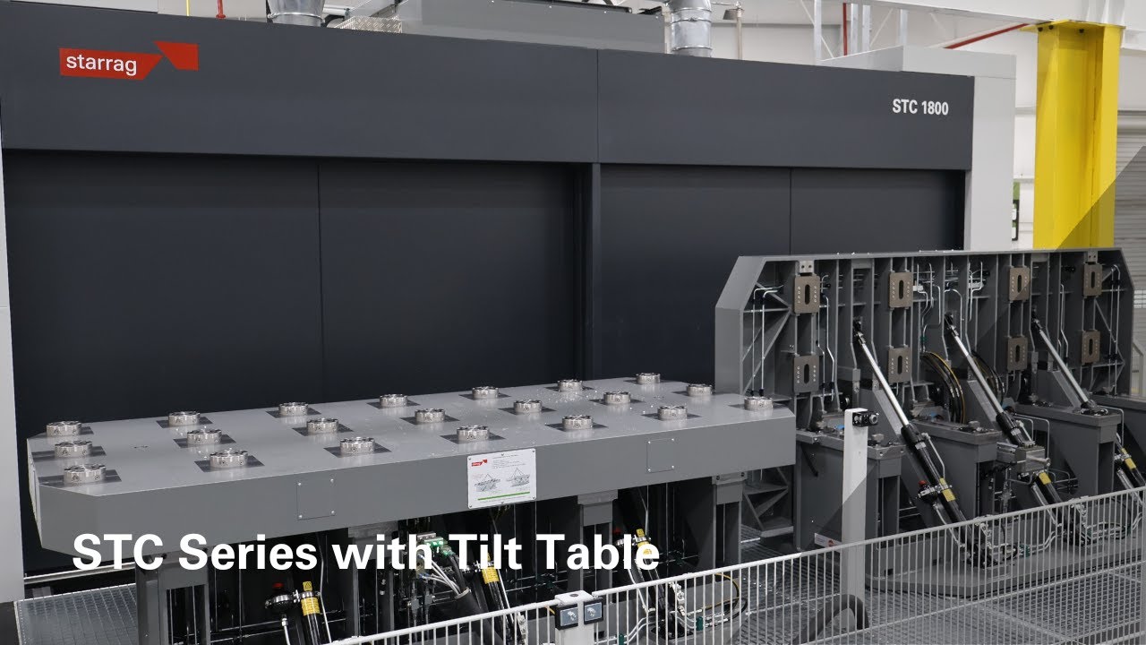 Starrag STC Series &ndash; Now with new Tilt Table for Maximum Flexibility!