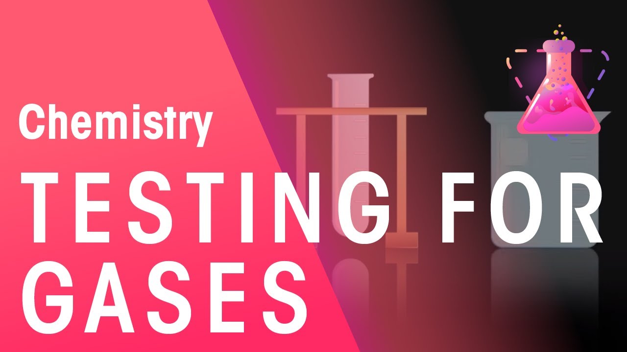 Testing For Hydrogen, Oxygen, Carbon Dioxide & Chlorine | Matter | Chemistry | FuseSchool
