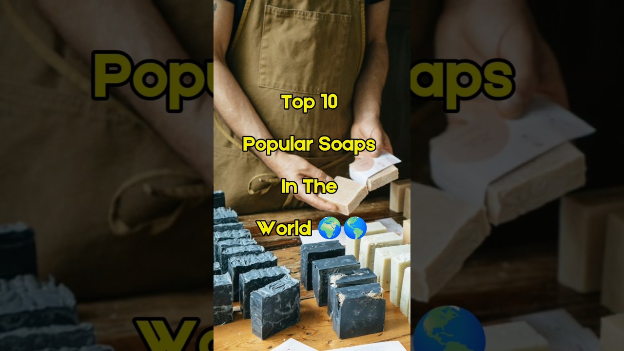 Top 10 popular soap in the world 🧼🫧#soap#soapcutting#soapcubes #soapworks#dailysoap#soaphub #video