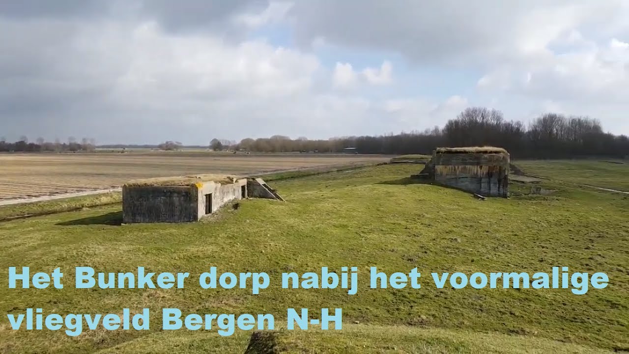 Het 'Bunker Dorp' nabij het voormalige vliegveld Bergen N-H