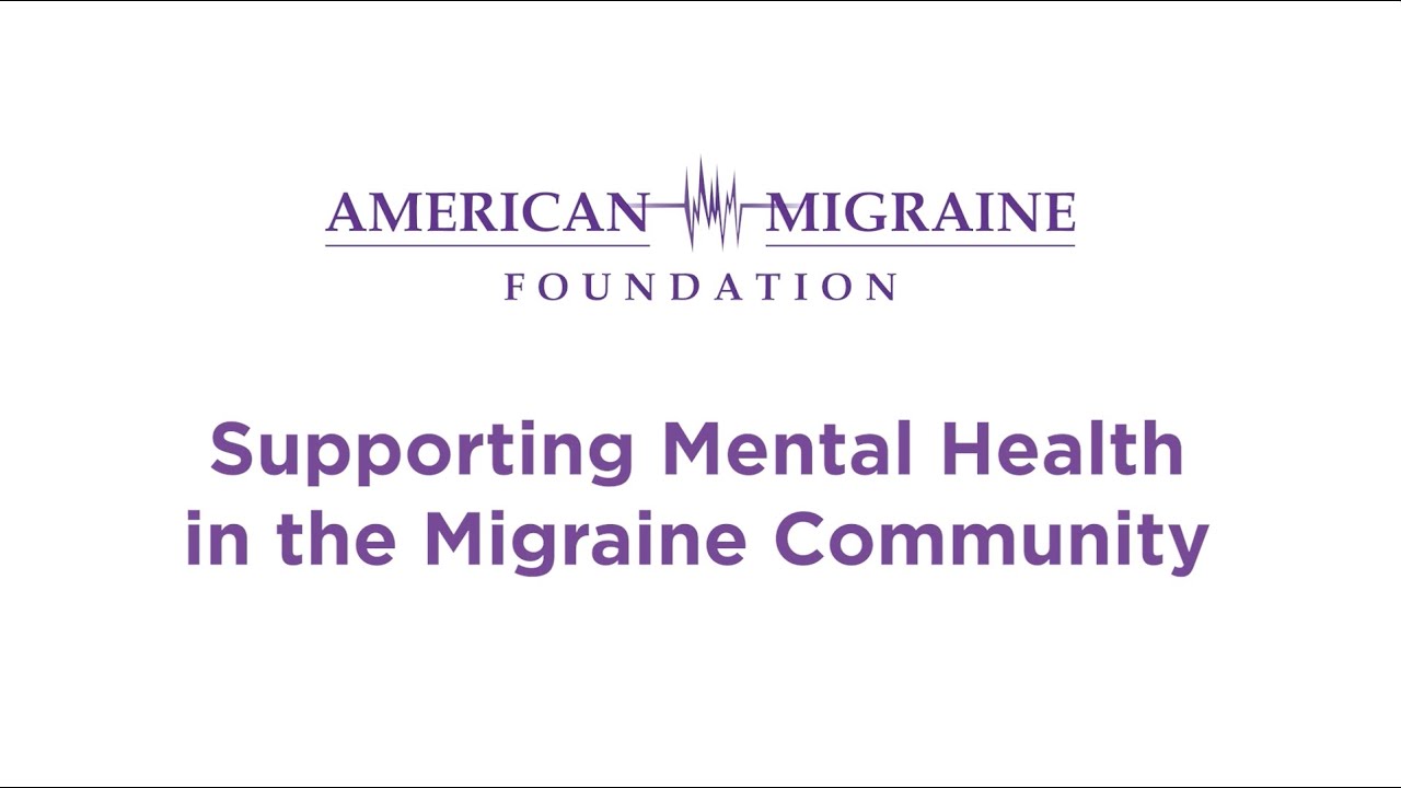 Supporting Mental Health in the Migraine Community | Webinar