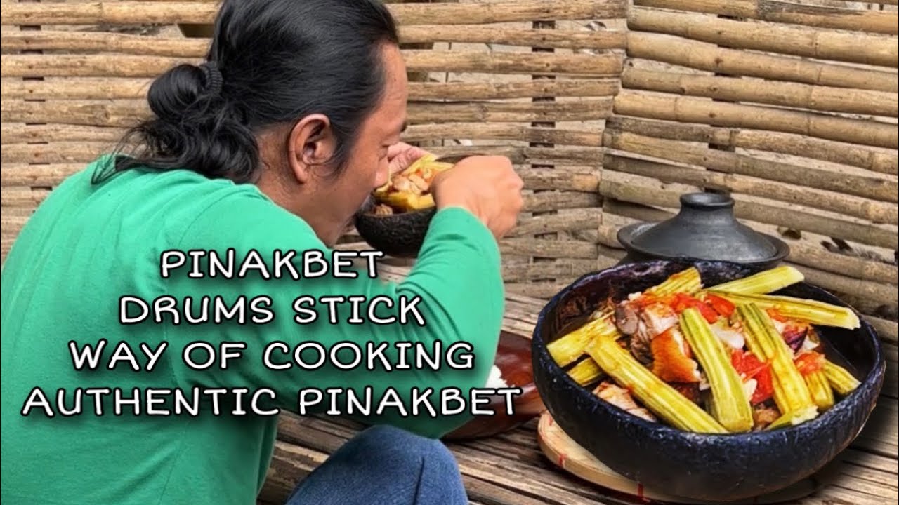 PINAKBET WAY OF COOKING AUTHENTIC PAKBET MALUNGGAY DRUMS STICK