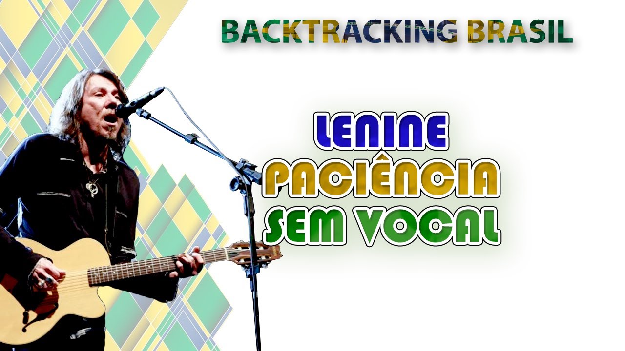 Paciência - Lenine - Backtracking sem Vocal