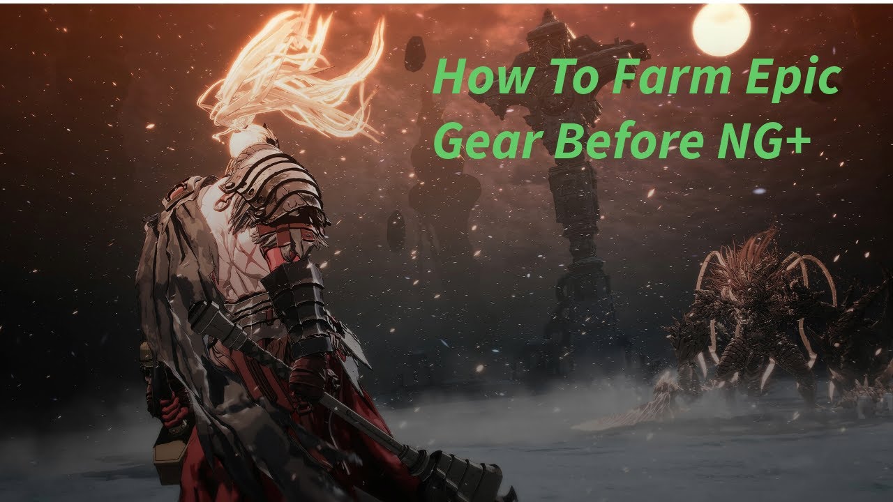 The First Berserker: Khazan How to farm Epic Gear Before New game plus