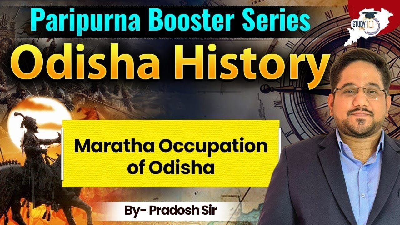 Odisha History: Maratha Occupation of Odisha | Paripurna Booster Series by Pradosh Sir | StudyIQ