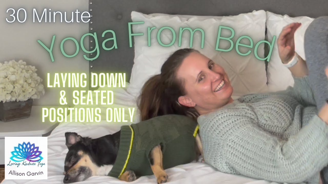 Gentle Yoga From Bed | Pain, Illness & Disability Support | 30 Min