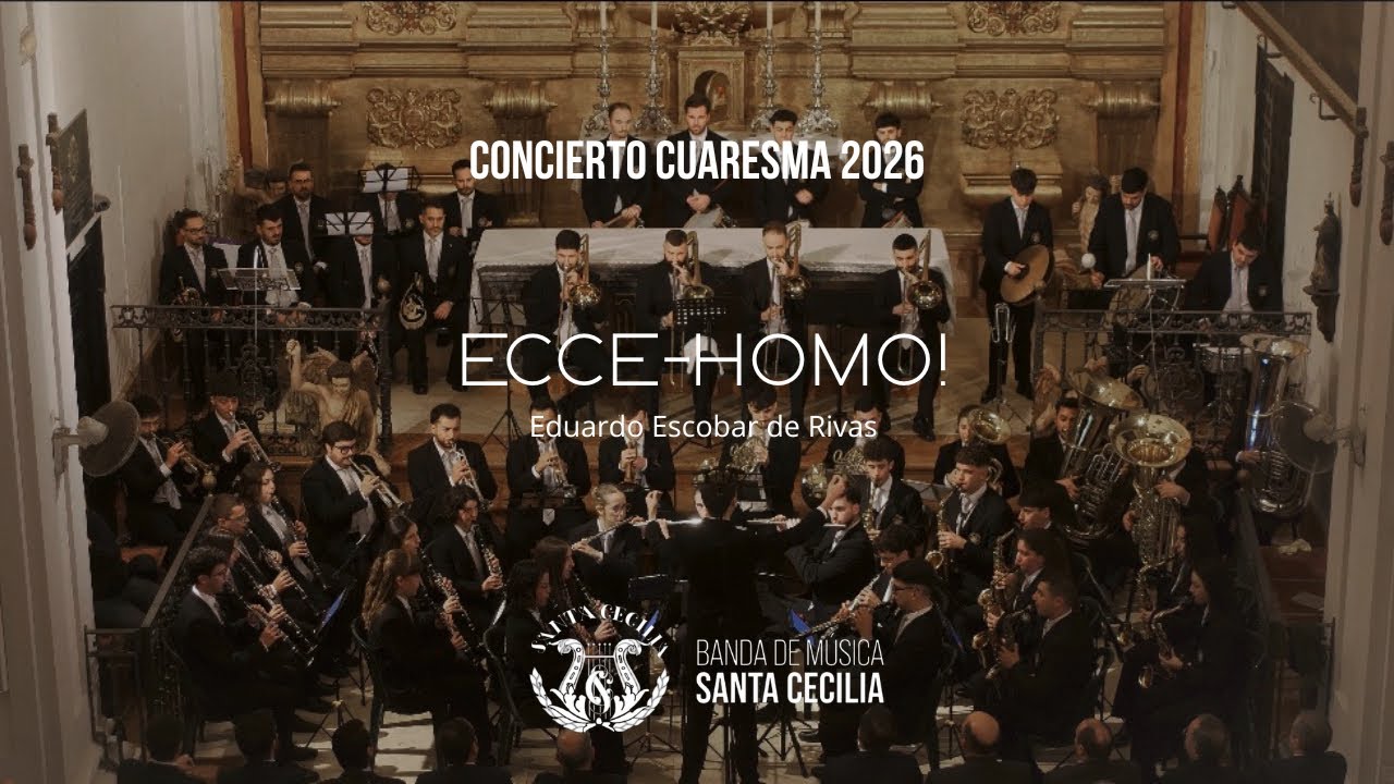 ECCE-HOMO! | CONCIERTO CUARESMA 2026