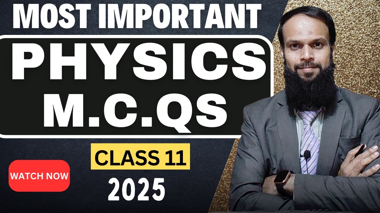 📌 Class 11 Physics | Most Important MCQs | Sindh Board Exam 2025 📌