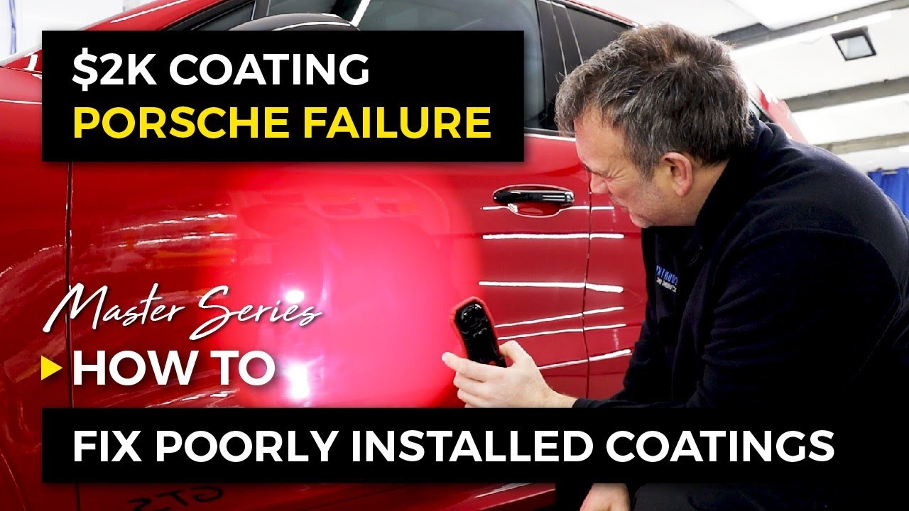 $2000 Ceramic Coating FAIL - How to Fix Poorly Installed Coatings