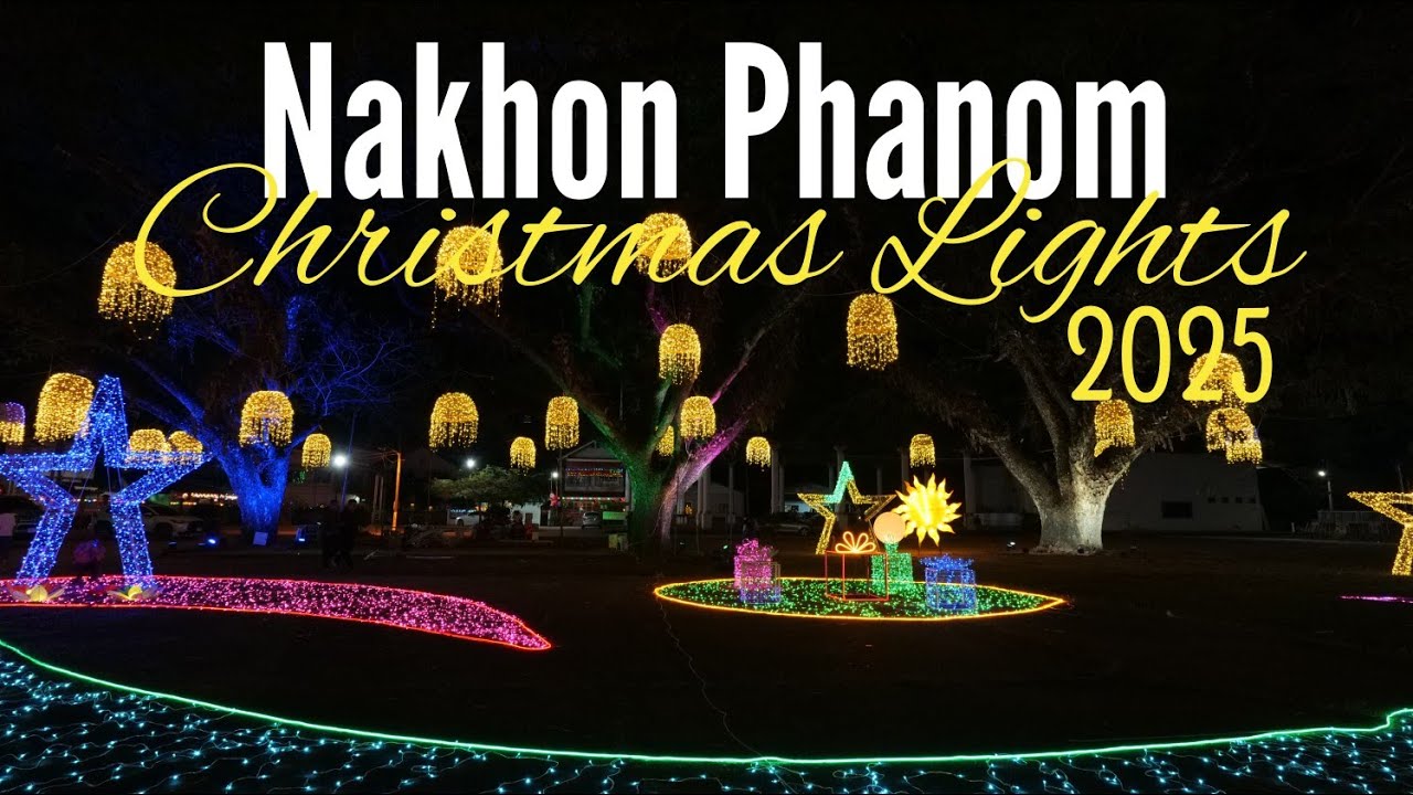 Christmas Lights in Nakhon Phanom 2025 #thailandtravel #nakhonphanom #thailand 