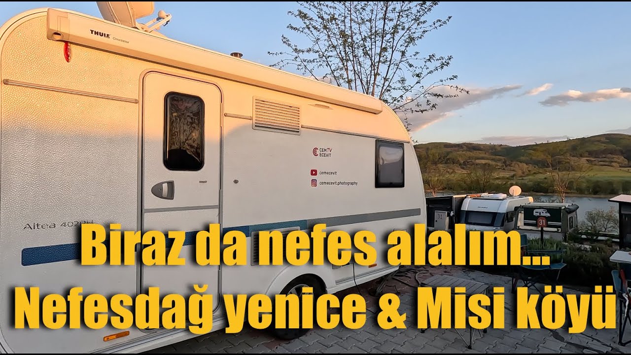 Dağ yenice & Misi köyü. Dağ havasında karavan kampı / Camping Yenice, camping in the mountain air.