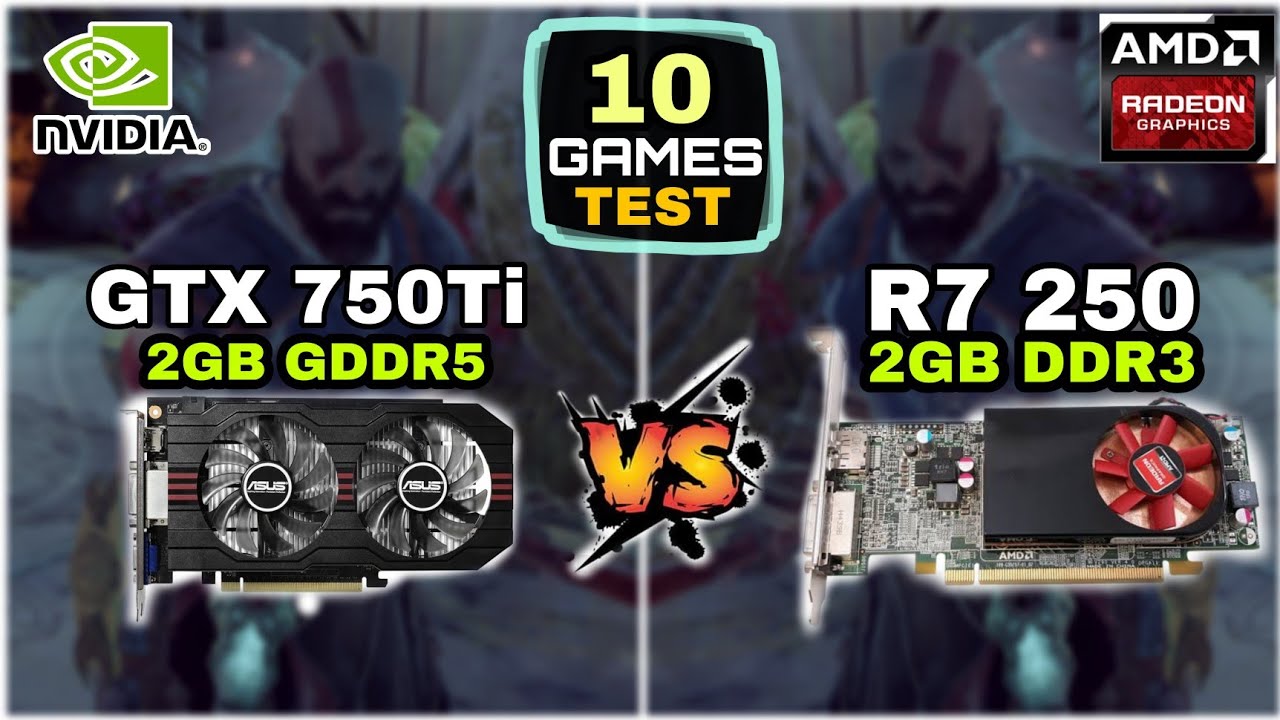 GTX 750 ti vs R7 250 | 10 Games Tested !