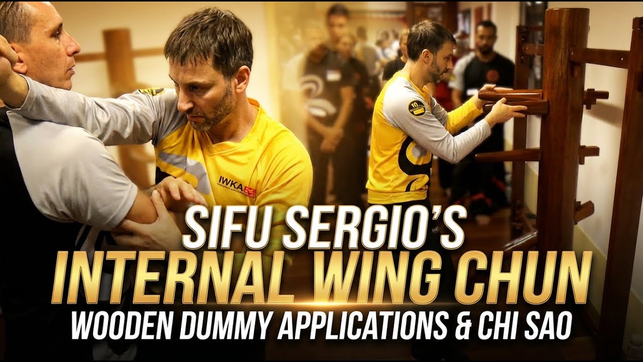Sifu Sergio's Internal Wing Chun Wooden Dummy Applications and Chi Sao